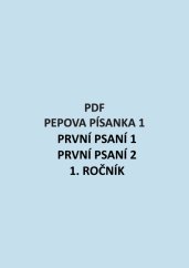 PDF – Pepova písanka 1, První psaní 1, První psaní 2