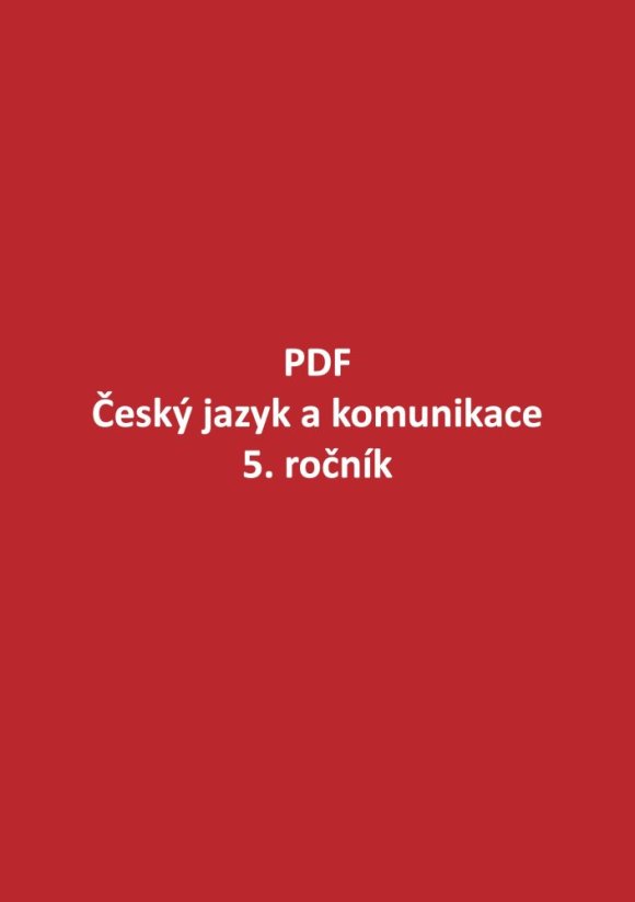 PDF – Český jazyk a komunikace pro 5. ročník + metodika