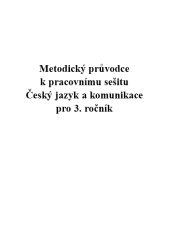 Metodika – Český jazyk a komunikace pro 3. ročník