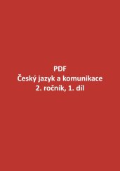 PDF – Český jazyk a komunikace pro 2. ročník, 1. díl