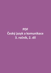 PDF – Český jazyk a komunikace pro 3. ročník, 2. díl