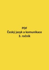 PDF – Český jazyk a komunikace pro 3. ročník, stará