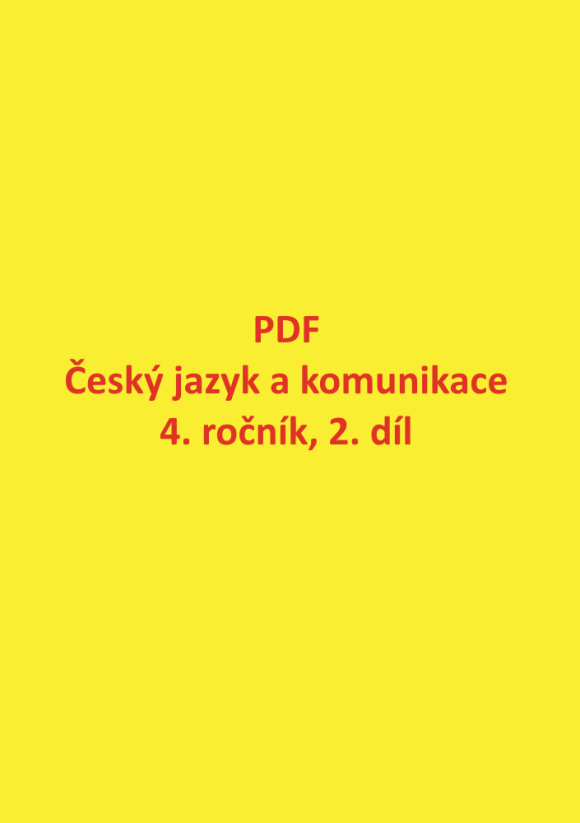 PDF – Český jazyk a komunikace pro 4. ročník, 2. díl