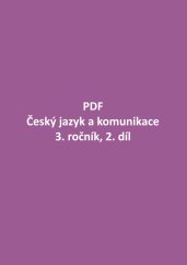 PDF – Český jazyk a komunikace pro 3. ročník, 2. díl