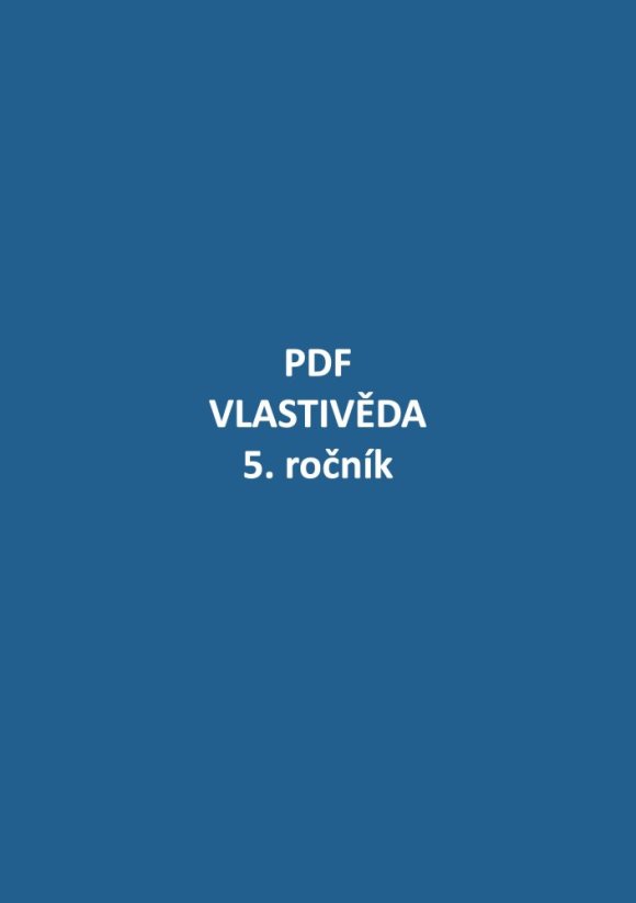 PDF – Vlastivěda pro 5. ročník + metodika