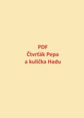 PDF – Čtvrťák Pepa a kulička Hadu