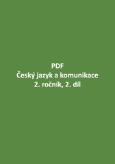PDF – Český jazyk a komunikace pro 2. ročník, 2. díl